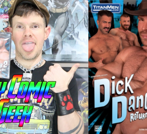 Time Again For Another Spot-On Gay Comic Geek Review (of Dick Danger)